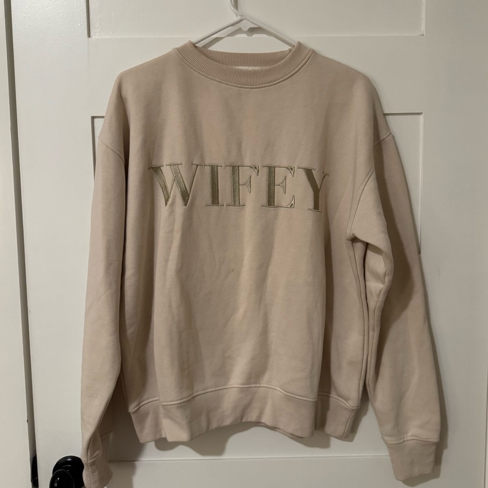 Six Stories Beige WIFEY Sweatshirt